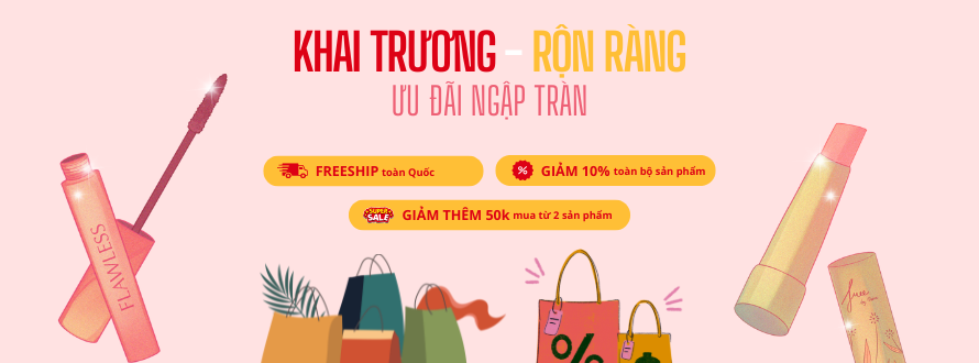 Khai trương rộn ràng - ưu đãi ngập tràng Khai trương rộn ràng - ưu đãi ngập tràng